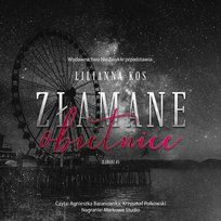 Złamane obietnice - audiobook Lilianna Kos