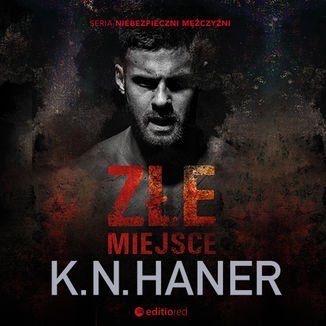 Złe miejsce - Haner K.N.