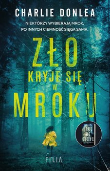 Zło kryje się w mroku - Donlea Charlie