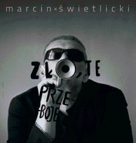Zło, te przeboje Świetlicki Marcin
