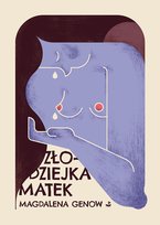 Złodziejka matek Genow Magdalena