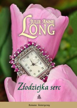 Złodziejka serc - Long Julie Anne