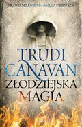Złodziejska magia. Prawo Milenium. Księga 1 - Canavan Trudi