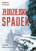 Złodziejski spadek Mazalik Bożena