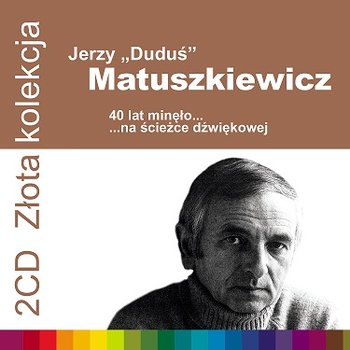 Złota kolekcja: 40 lat minęło… - Various Artists