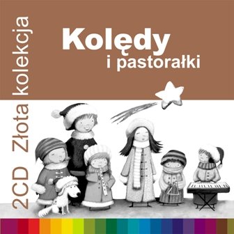 Złota kolekcja: Kolędy i pastorałki - Various Artists