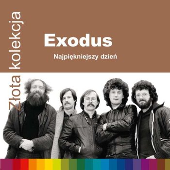 Złota kolekcja: Najpiękniejszy dzień - Exodus