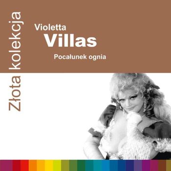 Złota kolekcja: Pocałunek ognia - Villas Violetta