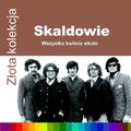 Złota kolekcja: Wszystko kwitnie wkoło&nbsp;-&nbsp;Skaldowie