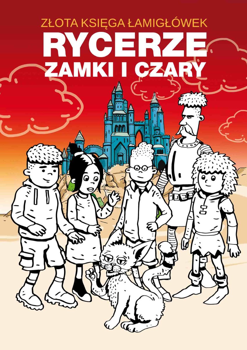 Złota księga łamigłówek. Rycerze, zamki i czary - ebook PDF