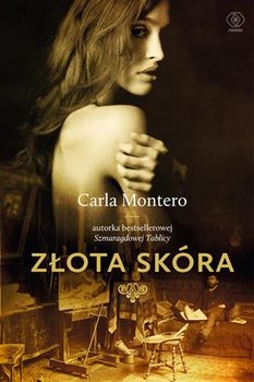 Złota skóra - Montero Carla