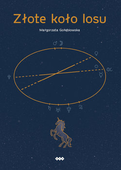 Złote koło losu - Gołębiowska Małgorzata