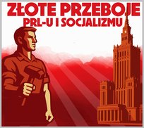 Złote Przeboje Prl-u i Socjalizmu Various Artists