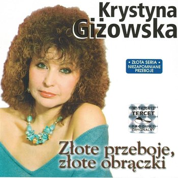 Złote przeboje, złote obrączki - Krystyna Giżowska