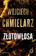 Złotowłosa - Chmielarz Wojciech
