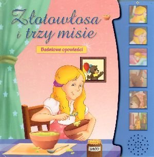 Złotowłosa i trzy misie - Opracowanie zbiorowe