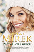 Złoty płatek śniegu - Mirek Krystyna