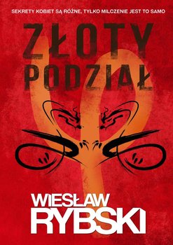 Złoty podział - Rybski Wiesław