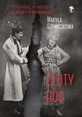 Złoty róg. Śledztwa profesorowej Szczupaczyńskiej - Szymiczkowa Maryla, Dehnel Jacek, Tarczyński Piotr