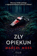 Zły opiekun&nbsp;-&nbsp;Moss Marcel