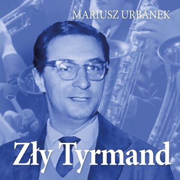 Zły Tyrmand - audiobook - Urbanek Mariusz