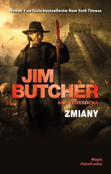Zmiany. Akta Dresdena. Tom 12 - Butcher Jim