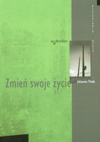 Zmień Swoje Życie Thiele Johannes