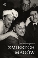 Zmierzch magów Muzyczuk Daniel