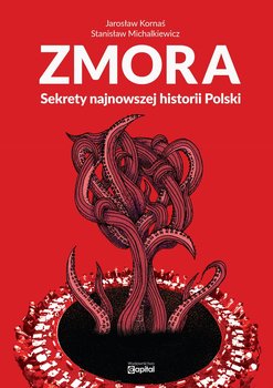 Zmora - Kornaś Jarosław, Michalkiewicz Stanisław