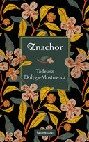Znachor Dołęga-Mostowicz Tadeusz