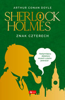 Znak czterech. Sherlock Holmes Doyle Arthur Conan