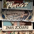 Znaki zodiaku - audiobook - Marcisz Maciej