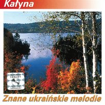 Znane Ukraińskie Melodie Kałyna