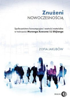 Znużeni rzeczywistością - Jakubów Zofia