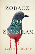 Zobacz, co zrobiłam  - Schmidt Sarah