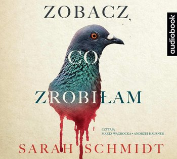 Zobacz, co zrobiłam - Schmidt Sarah