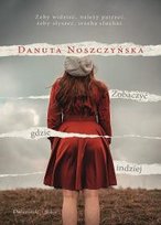 Zobaczyć gdzie indziej Noszczyńska Danuta