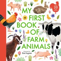 Zoe Ingram's My First Book of..., My First Book of Farm Animals Zoe Ingram