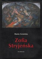 Zofia Stryjeńska Opracowanie zbiorowe