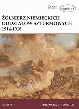 Żołnierz niemieckich oddziałów szturmowych 1914/1918 - Drury Ian