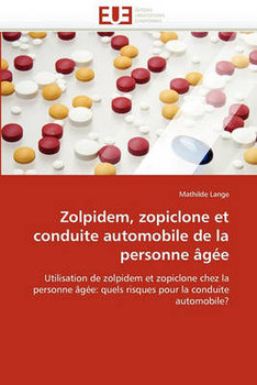 Zolpidem, zopiclone et conduite automobile de la personne âgée - Lange Mathilde