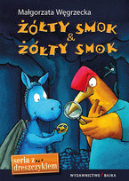 Żółty Smok & Żółty Smok Węgrzecka Małgorzata