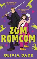 ZomRomCom Olivia Dade