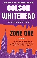 Zone One - Whitehead Colson