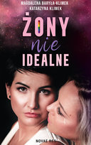 Żony (nie)idealne Magdalena Baryła-Klimek, Klimek Katarzyna