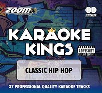 Zoom Karaoke Kings - Volume 1 - Classic Hip Hop Various Artists