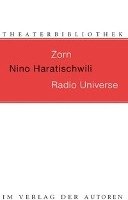 Zorn / Radio Universe - Haratischwili Nino