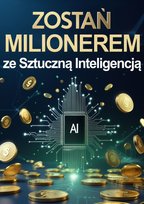 Zostań milionerem ze Sztuczną Inteligencją - ebook MOBI Konrad Mach