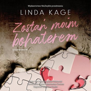 Zostań moim bohaterem. Forbidden Men. Tom 3 - Kage Linda