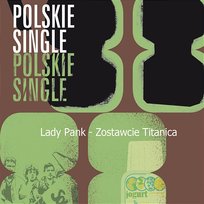 Zostawcie Titanica Lady Pank